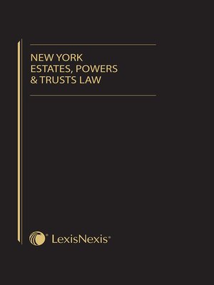 cover image of New York Estates, Powers & Trusts Law